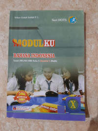 MODULKU BAHASA INDONESIA KELAS X SEM 1