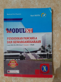 MODULKU PKN KELAS X SEM 1