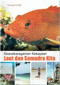 KEANEKARAGAMAN KEKAYAAN LAUT DAN SAMUDRA KITA